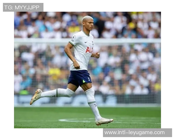 理查利森热刺百场里程碑回顾贡献23球11助攻展现出色表现 理查利森热刺百场里程碑回顾贡献23球11助攻展现出色表现